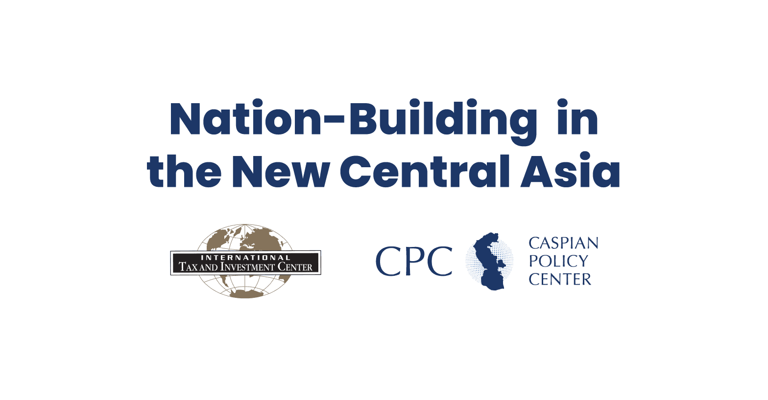 Nation Building in the New Central Asia